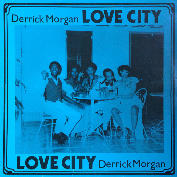 Derrick Morgan – Love City