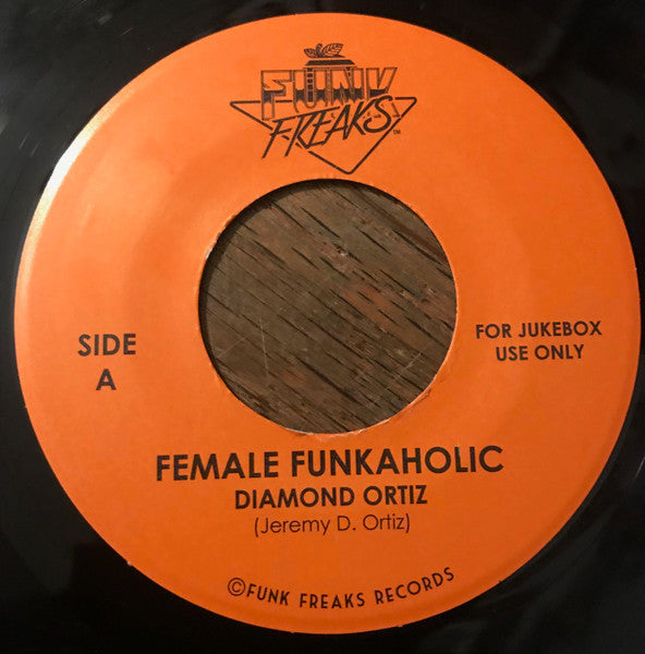Diamond Ortiz – Female Funkaholic | 7" 45RPM Vinyl | Tiki Tumbao