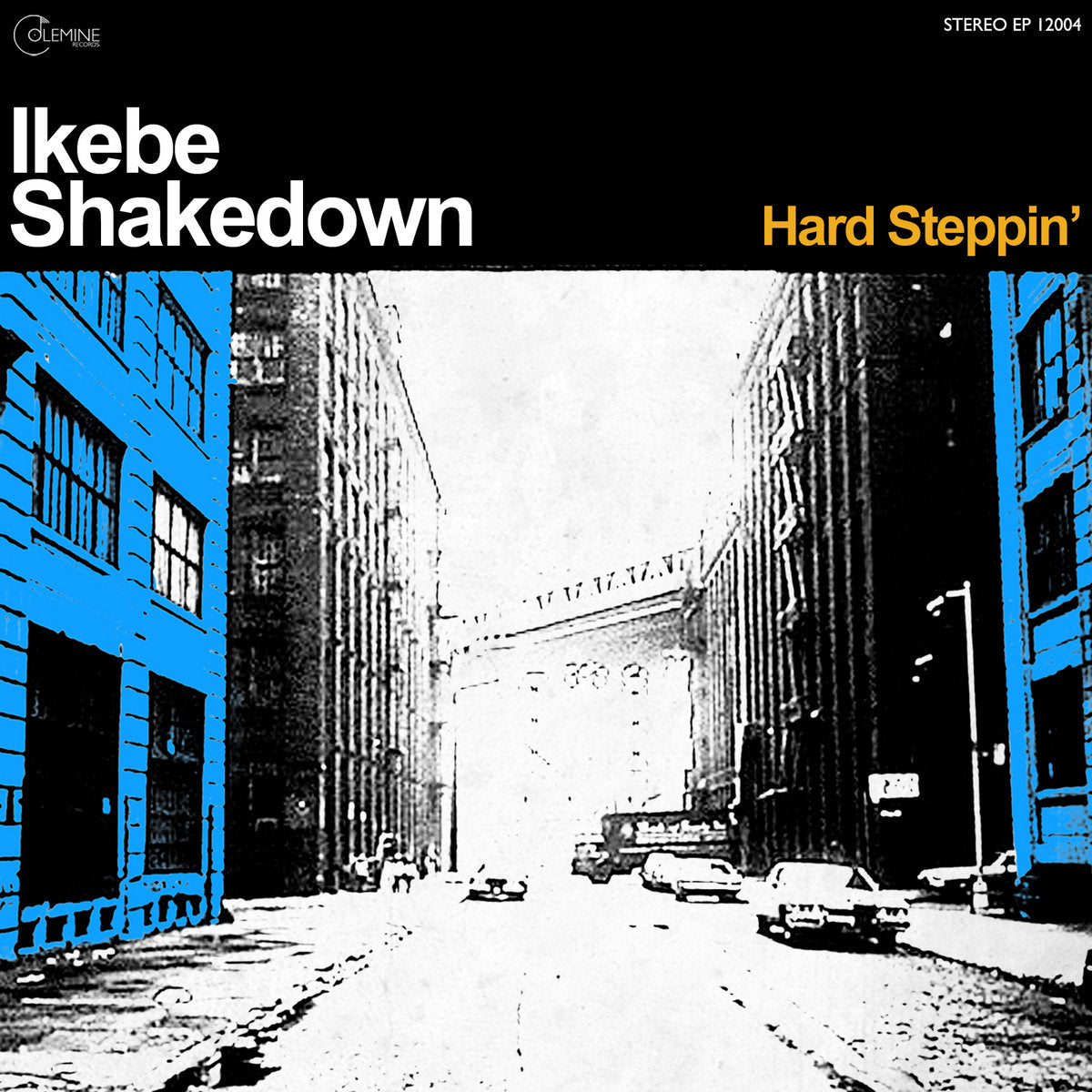 Ikebe Shakedown – Hard Steppin' | 12" 33RPM Vinyl | Tiki Tumbao