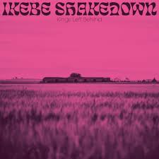 Ikebe Shakedown – Kings Left Behind | 12" 33RPM Vinyl | Tiki Tumbao