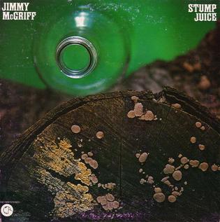 Jimmy McGriff – Stump Juice