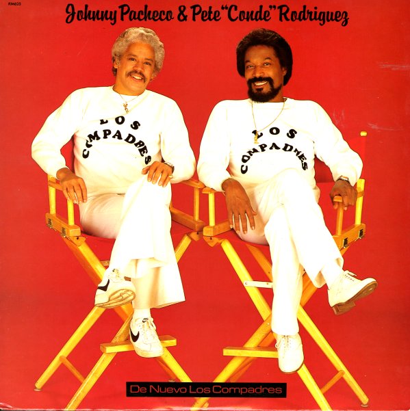 Johnny Pacheco & Pete "Conde" Rodriguez – De Nuevo Los Compadres | 12" 33RPM Vinyl | Tiki Tumbao