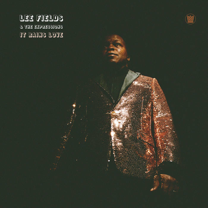 Lee Fields & The Expressions – It Rains Love | 12" 33RPM Vinyl | Tiki Tumbao