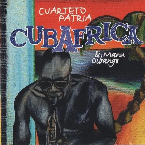 Manu Dibango & Cuarteto Patria – CubAfrica