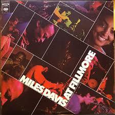 Miles Davis – Miles Davis At Fillmore | 12" 33RPM Vinyl | Tiki Tumbao