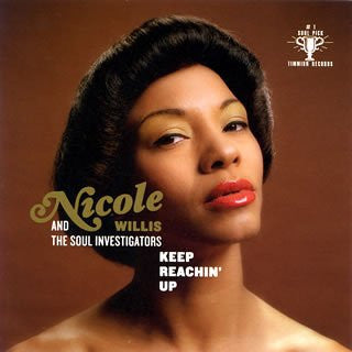 Nicole Willis And The Soul Investigators – Keep Reachin' Up | 12" 33RPM Vinyl | Tiki Tumbao