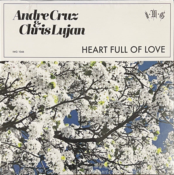 Andre Cruz & Chris Lujan – Heart Full Of Love