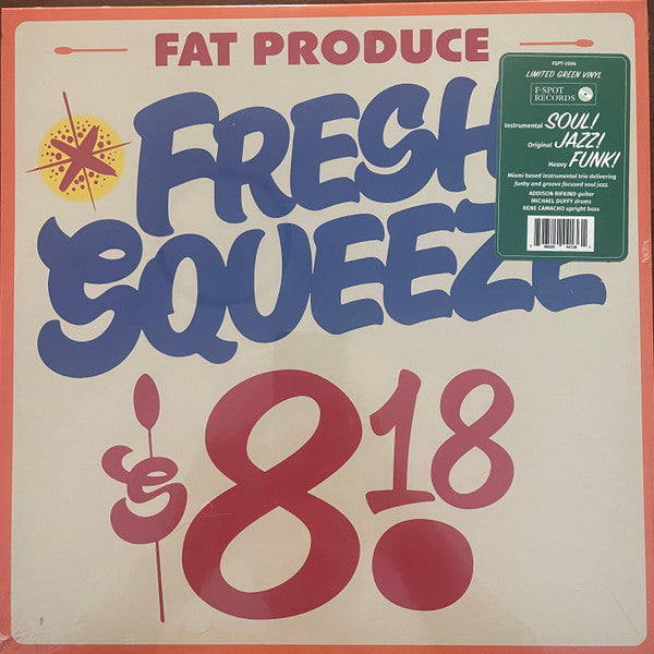 Fat Produce – Fresh Squeeze (Green Variant)