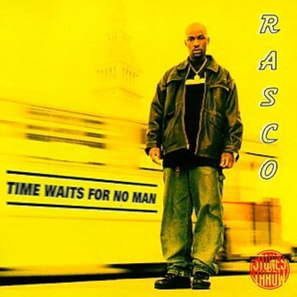 Rasco – Time Waits For No Man