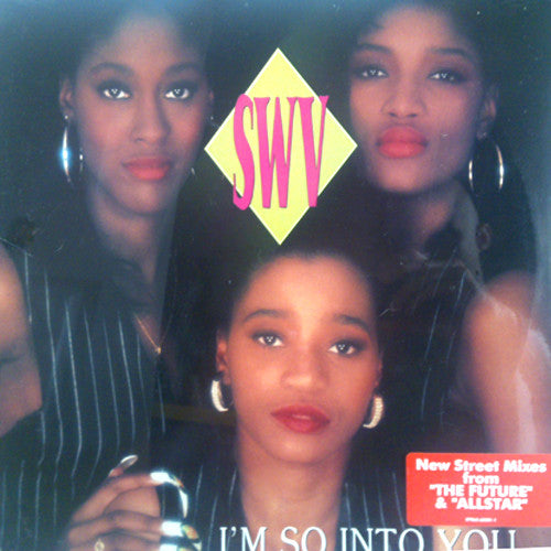 SWV – I'm So Into You | 12" 33RPM Vinyl | Tiki Tumbao