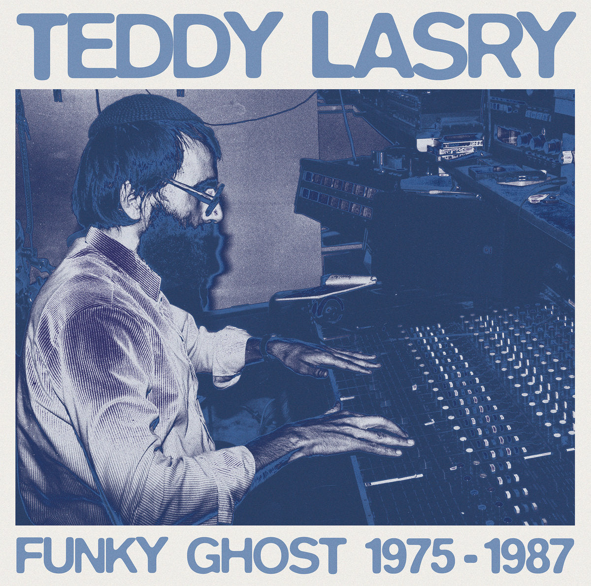 Teddy Lasry – Funky Ghost 1975-1987 | 12" 33RPM Vinyl | Tiki Tumbao