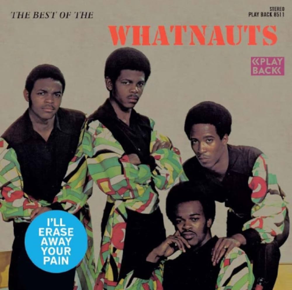 The Whatnauts – The Best Of The Whatnauts (I'll Erase Away Your Pain) | 12" 33RPM Vinyl | Tiki Tumbao