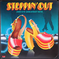 Various – Steppin' Out - Disco's Greatest Hits | 12" 33RPM Vinyl | Tiki Tumbao