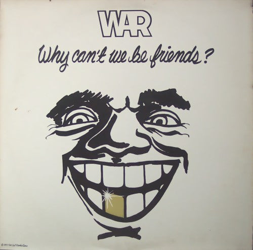 War – Why Can't We Be Friends? | 12" 33RPM Vinyl | Tiki Tumbao
