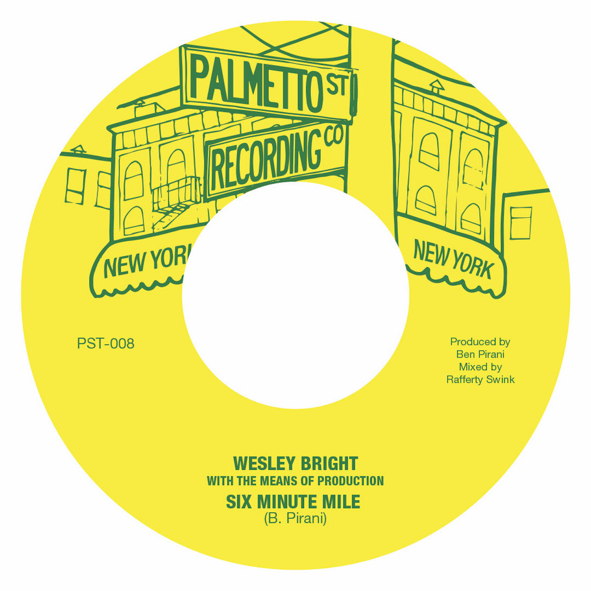 Wesley Bright With The Means Of Production / The Means Of Production – Six Minute Mile | 7" 45RPM Vinyl | Tiki Tumbao