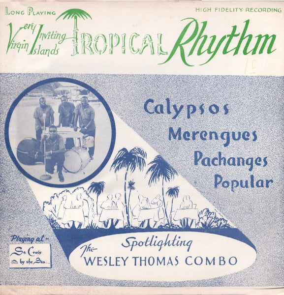 Wesley Thomas Combo – Tropical Rhythm