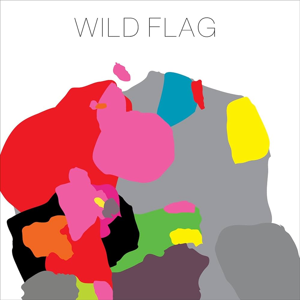 Wild Flag – Wild Flag | 12" 33RPM Vinyl | Tiki Tumbao