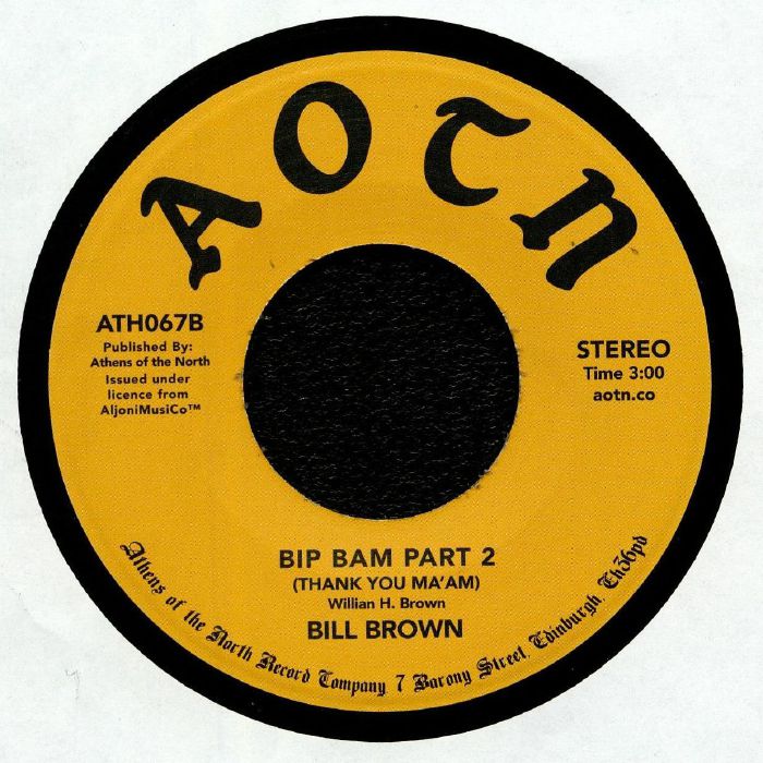 Bill Brown – Bip Bam (Thank You Ma'am)
