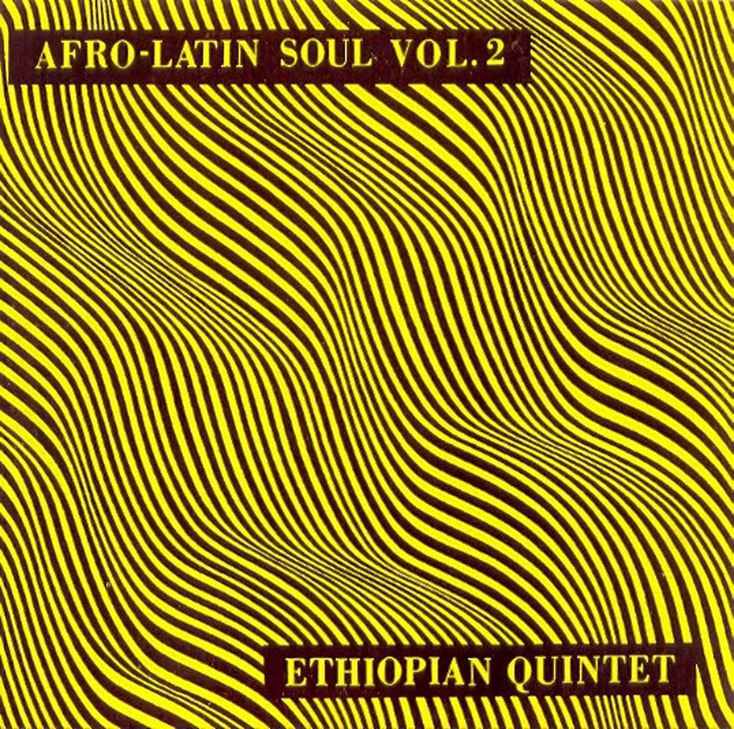 Ethiopian Quintet – Afro-Latin Soul Vol. 2