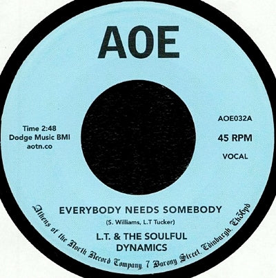 L. T. And The Soulful Dynamics – Everybody Needs Somebody / Crazy About You Baby
