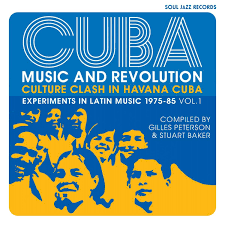 Various – Cuba: Music And Revolution (Culture Clash In Havana Cuba: Experiments In Latin Music 1975-85 Vol. 1)