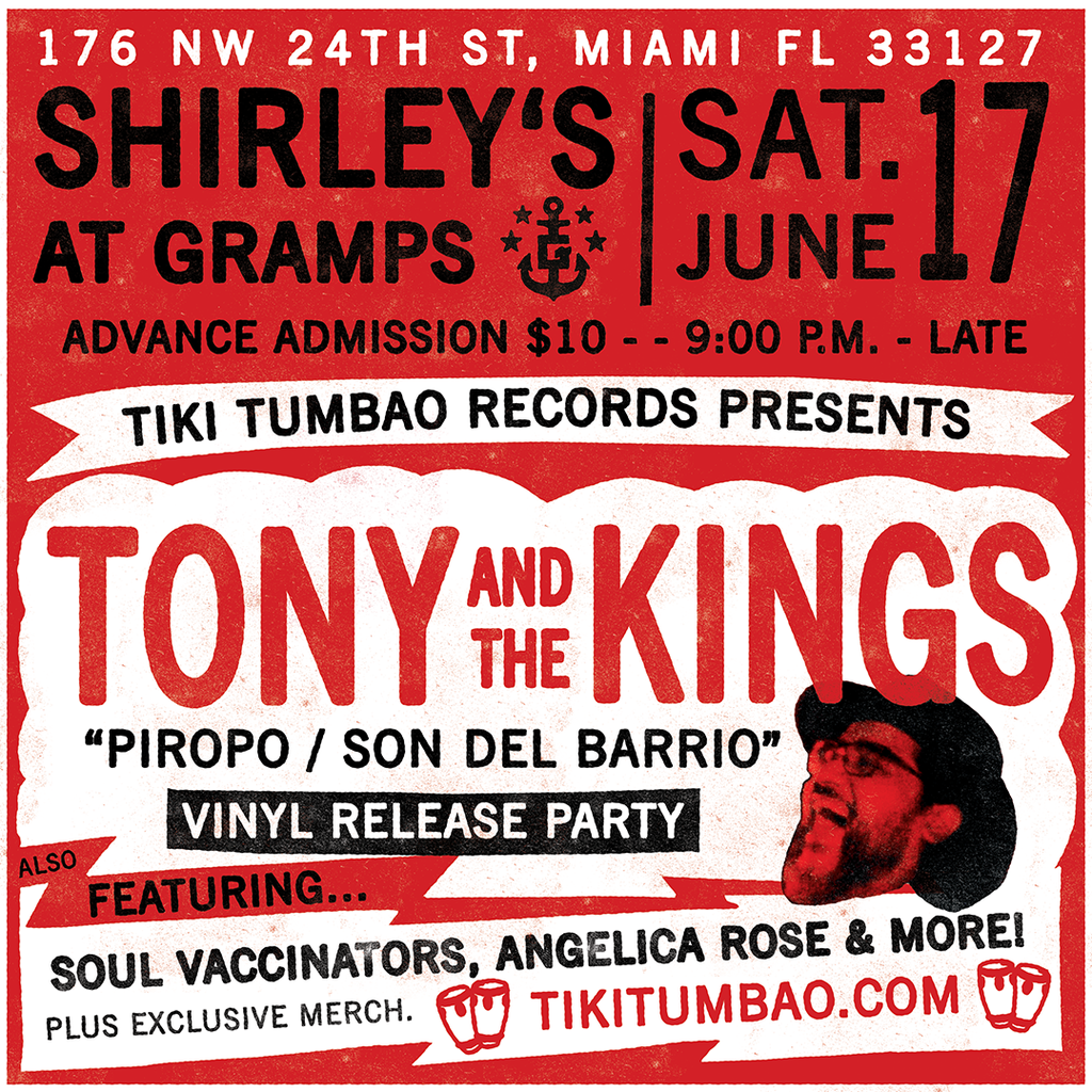Tony & the Kings - Piropo / Son Del Barrio Release Party