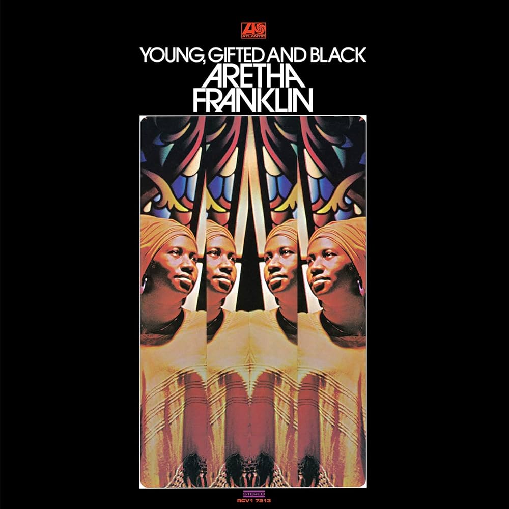 Aretha Franklin ‎– Young, Gifted And Black | 12" 33RPM Vinyl | Tiki Tumbao