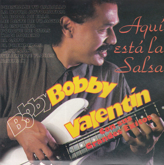Bobby Valentín ‎– Aqui Está La Salsa Con Sus Grandes Exitos