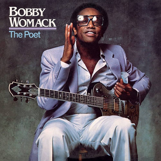 Bobby Womack ‎– The Poet | 12" 33RPM Vinyl | Tiki Tumbao