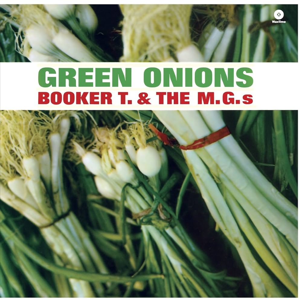 Booker T. & The M.G.'s ‎– Green Onions | 12" 33RPM Vinyl | Tiki Tumbao