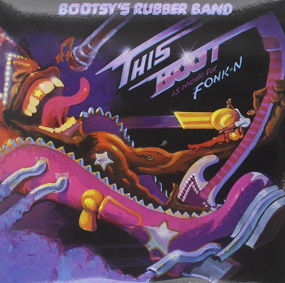 Bootsy's Rubber Band ‎– This Boot Is Made For Fonk-n | 12" 33RPM Vinyl | Tiki Tumbao