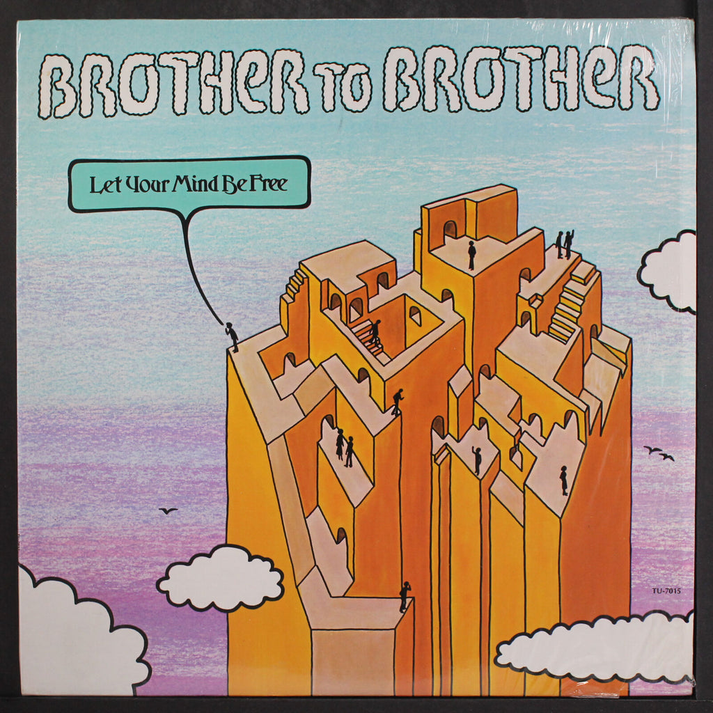 Brother To Brother ‎– Let Your Mind Be Free | 12" 33RPM Vinyl | Tiki Tumbao