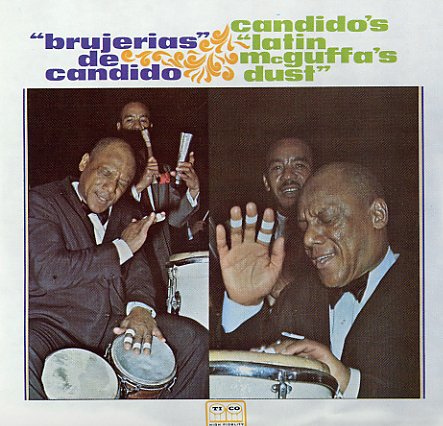 Candido ‎– "Brujerias" De Candido / Candido's "Latin McGuffa's Dust" | 12" 33RPM Vinyl | Tiki Tumbao