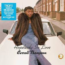 Carroll Thompson ‎– Hopelessly In Love