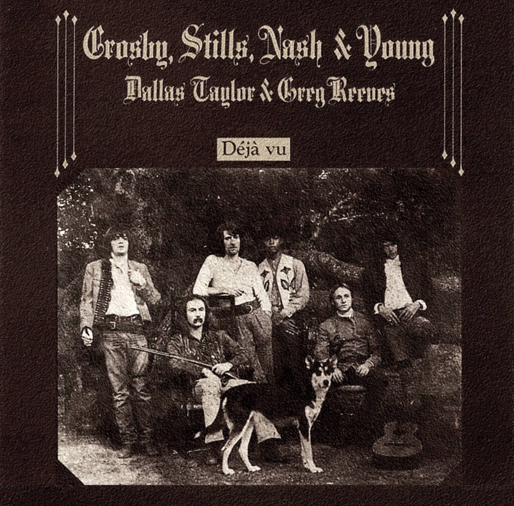Crosby, Stills, Nash & Young ‎– Déjà Vu