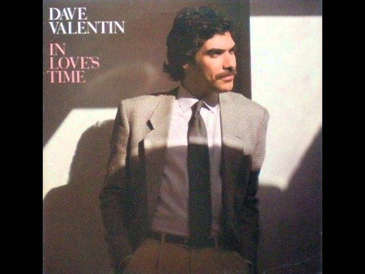 Dave Valentin ‎– In Love's Time