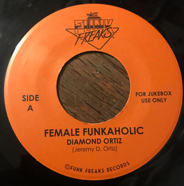 Diamond Ortiz ‎– Female Funkaholic | 7" 45RPM Vinyl | Tiki Tumbao