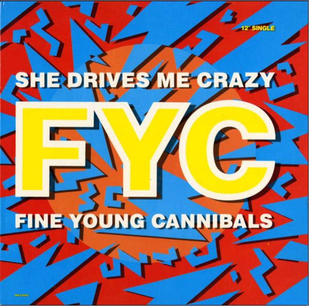 Fine Young Cannibals ‎– She Drives Me Crazy | 12" 33RPM Vinyl | Tiki Tumbao