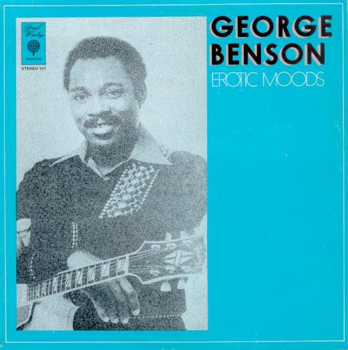 George Benson With The Harlem Underground Band ‎– Erotic Moods