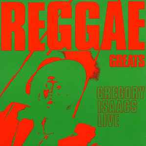 Gregory Isaacs ‎– Reggae Greats: Gregory Isaacs Live | 12" 33RPM Vinyl | Tiki Tumbao