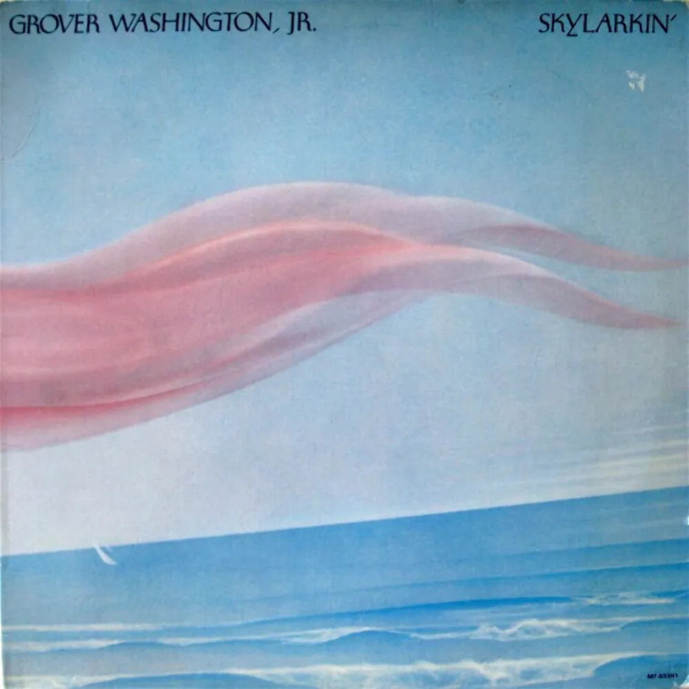 Grover Washington, Jr. ‎– Skylarkin' | 12" 33RPM Vinyl | Tiki Tumbao