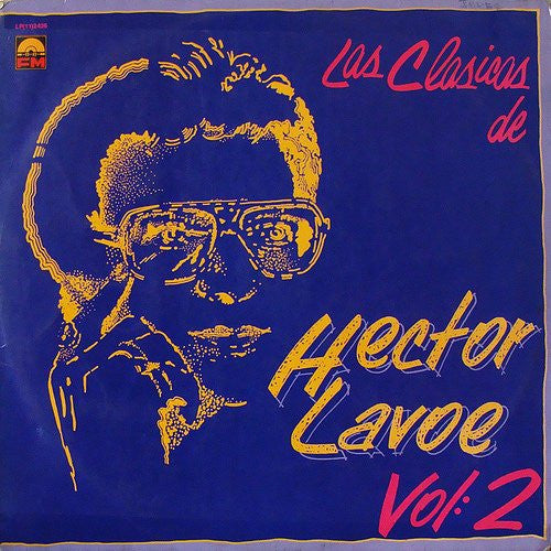 Hector Lavoe ‎– Las Clasicas De Hector Lavoe Vol: 2 | 12" 33RPM Vinyl | Tiki Tumbao