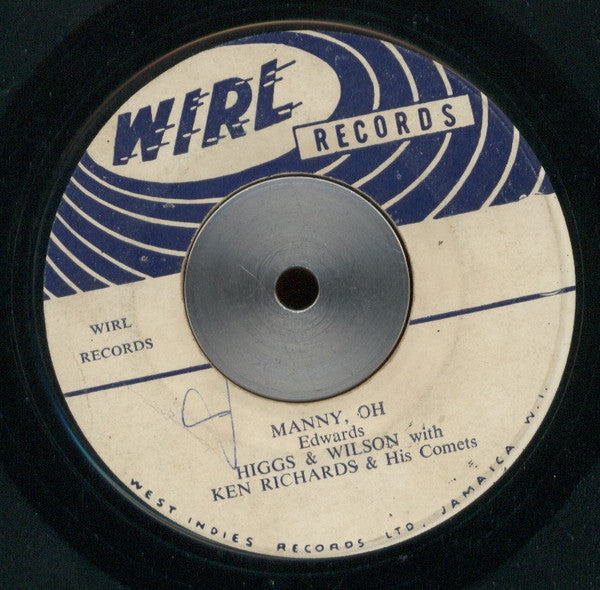 Higgs & Wilson With Ken Richards & His Comets ‎– Manny, Oh / When You Tell Me Baby | 7" 45RPM Vinyl | Tiki Tumbao