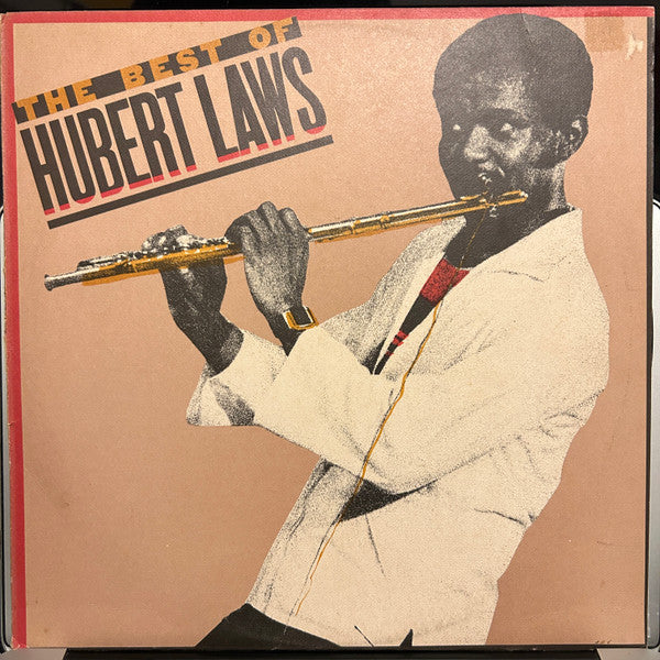 Hubert Laws ‎– The Best Of | 12" 33RPM Vinyl | Tiki Tumbao