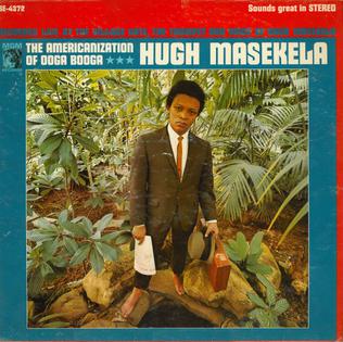 Hugh Masekela ‎– The Americanization Of Ooga Booga