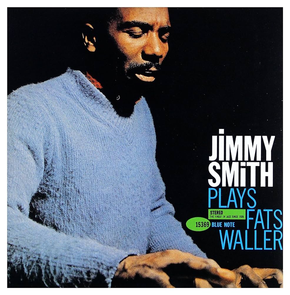 Jimmy Smith ‎– Plays Fats Waller | 12" 33RPM Vinyl | Tiki Tumbao