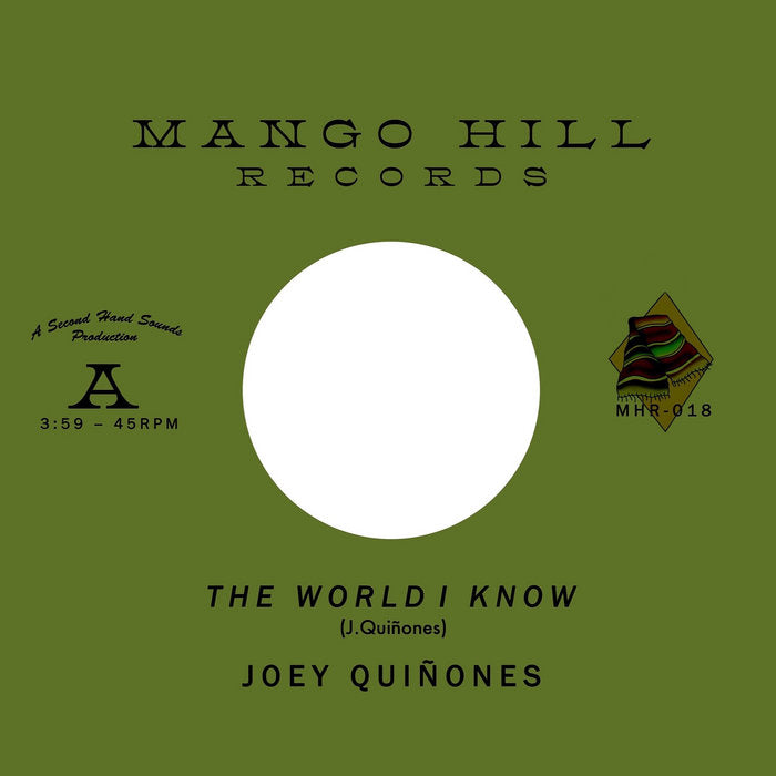 Joey Quiñones ‎– The World I Know | 7" 45RPM Vinyl | Tiki Tumbao