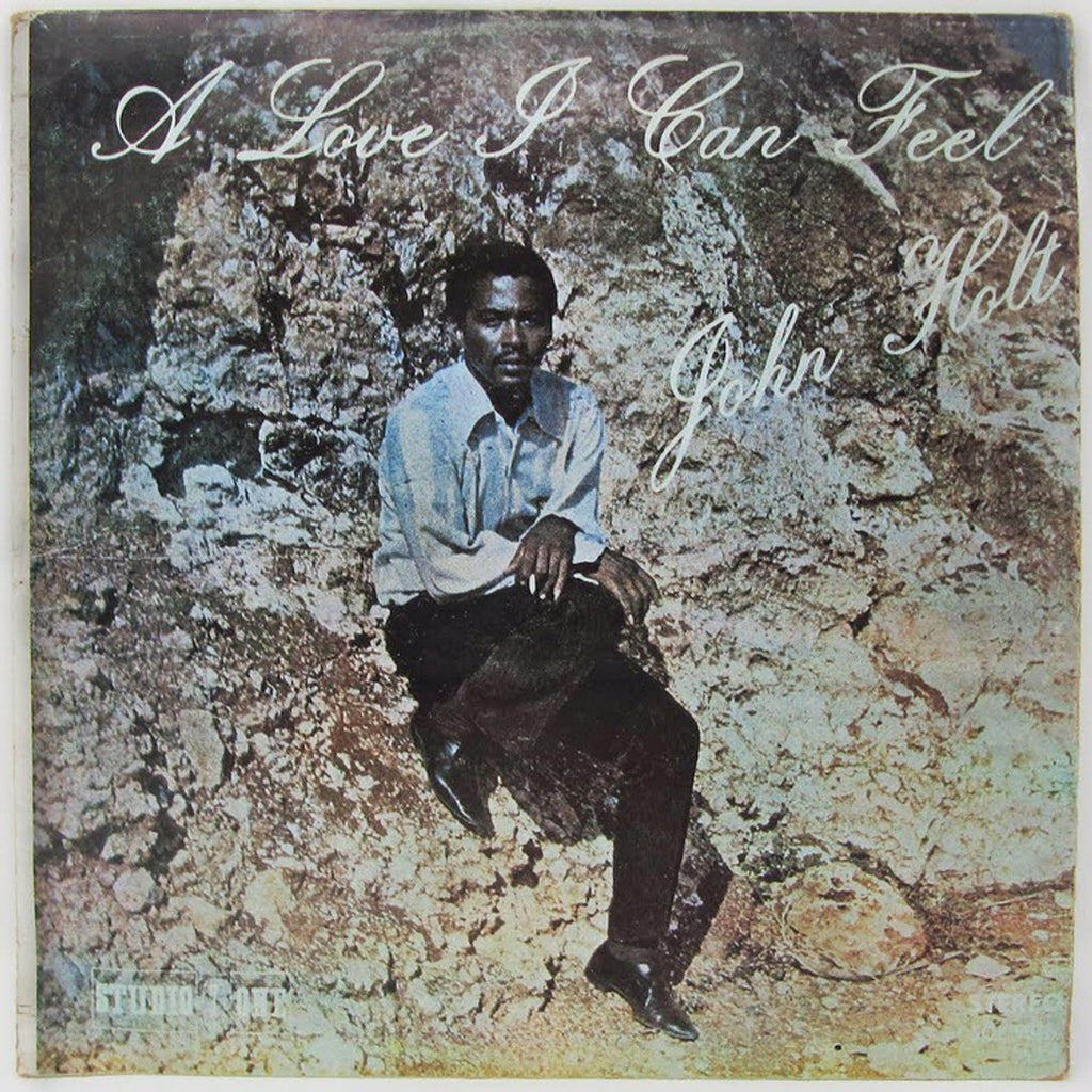 John Holt ‎– A Love I Can Feel | 12" 33RPM Vinyl | Tiki Tumbao