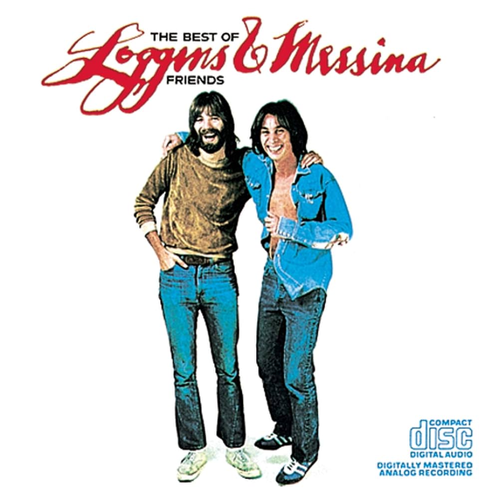 Loggins And Messina ‎– The Best Of Friends