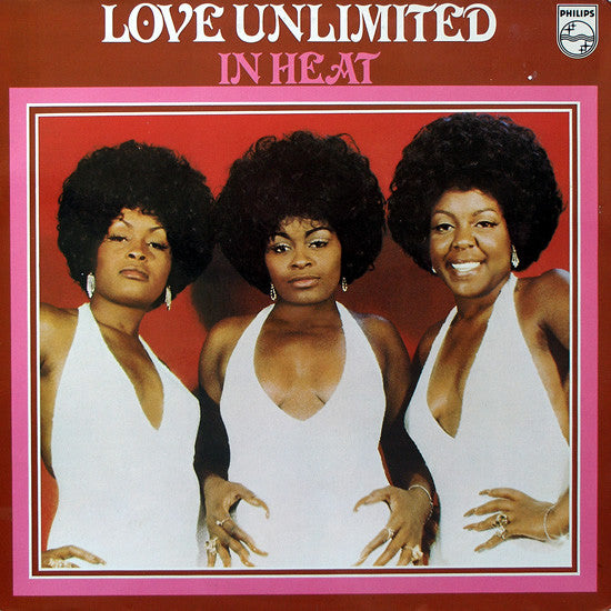 Love Unlimited ‎– In Heat